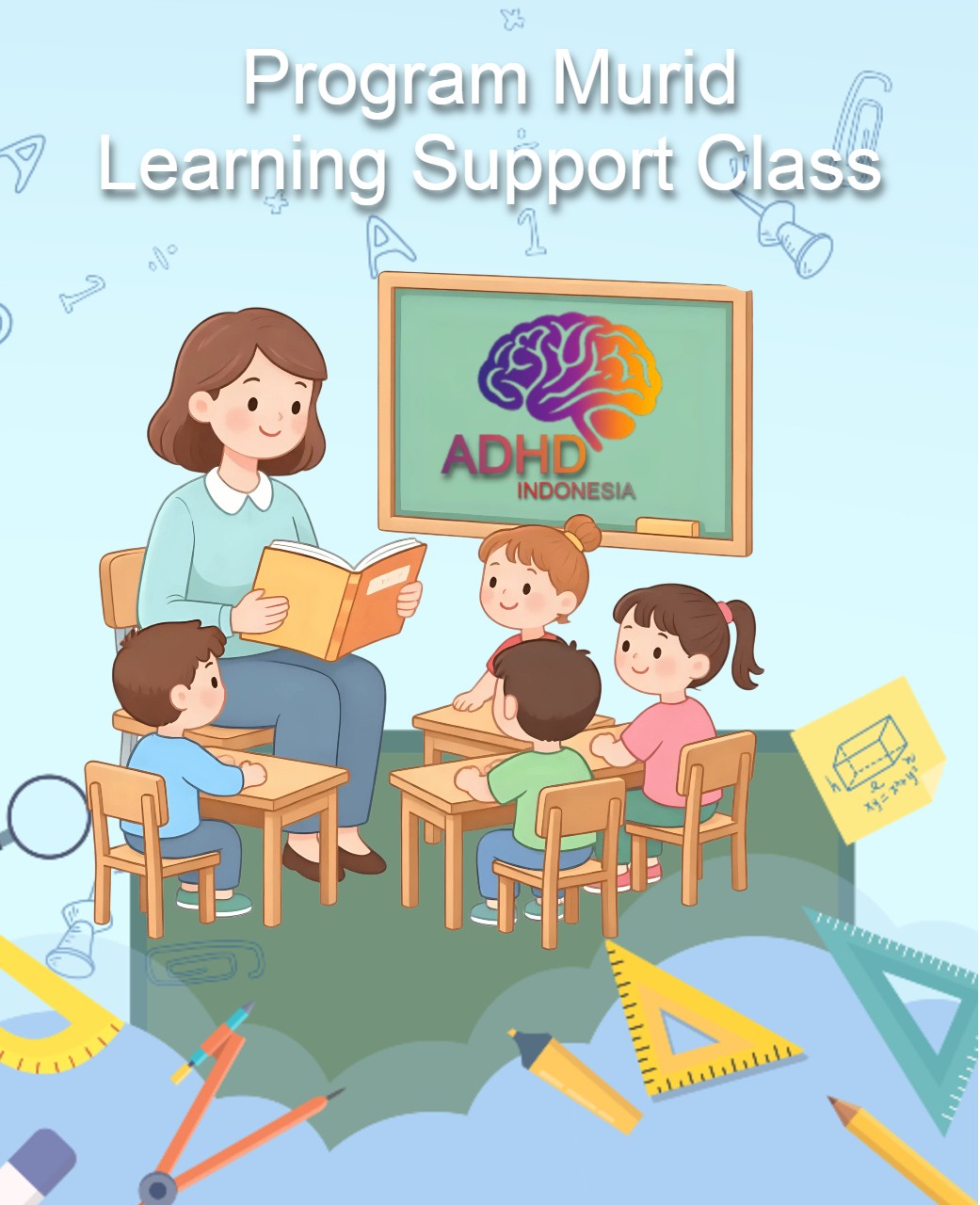Program ADHD Indonesia Kota Tasikmalaya Kelas Pendampingan Belajar (Learning Support Class)